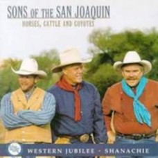 Horses, Cattle and Coyotes - Sons Of the San Joaquin