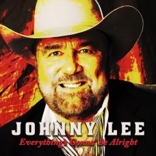 Everything's Gonna Be Alright - Johnny Lee