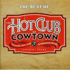 The Best Of - Hot Club Of Cowtown