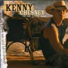 Be As You Are - Kenny Chesney