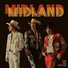 On The Rocks -  Midland