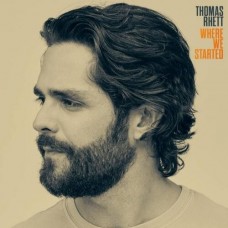 Where We Started - Thomas Rhett