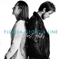 Greatest Hits - Florida Georgia Line
