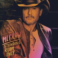 Standing Room Only - Tim McGraw