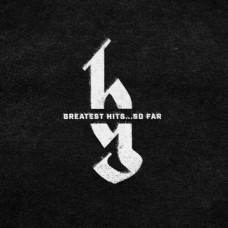 Greatest Hits ... So Far - Brantley Gilbert