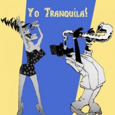 Yo Tranquila! - Solora