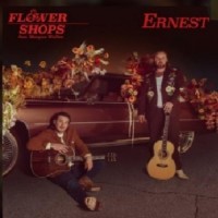 Flower Shops (The Album) - Ernest