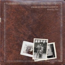 Family Ties - Charles Wesley Godwin