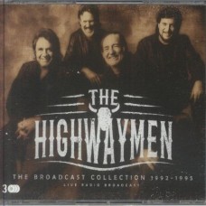 The Broadcast Collection 1992-1995 (3xCD Set) - The Highwaymen The Broadcast Collection 1992-1995 (3xCD Set) - The Highwaymen