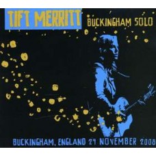Buckingham Solo - Tift Merritt