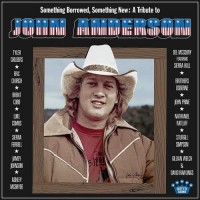 Something Borrowed, Something New: A Tribute To John Anderson - Various Artists