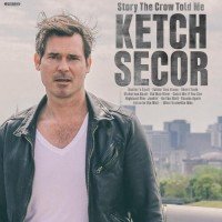 Story the Crow Told Me - Ketch Secor