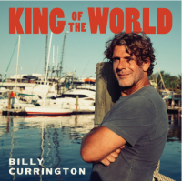 King Of The World - Billy Currington